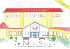 Der Dieb im Schulhaus